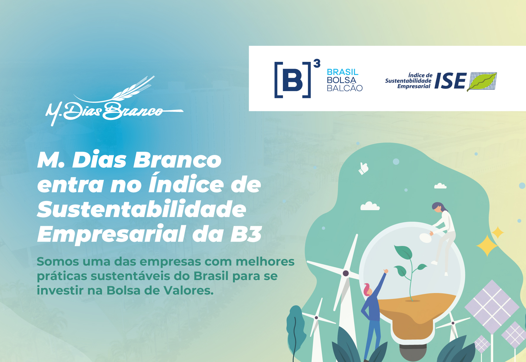 M. Dias Branco passa a compor a carteira do Índice de Sustentabilidade Empresarial da B3
